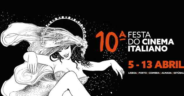 5 cidades vão acolher a 10ª Festa do Cinema Italiano de 5 a 13 de abril