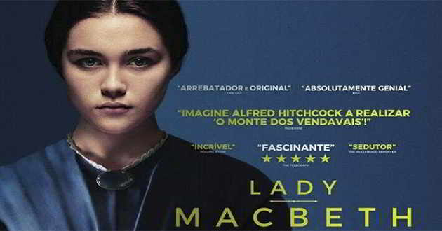 Trailer legendado em português do drama 'Lady Macbeth'
