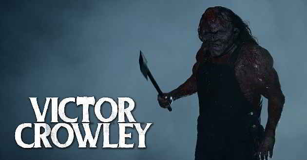 VICTOR CROWLEY - Trailer oficial