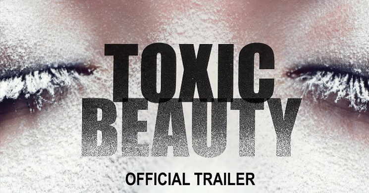 TOXIC BEAUTY (2019) - Trailer oficial