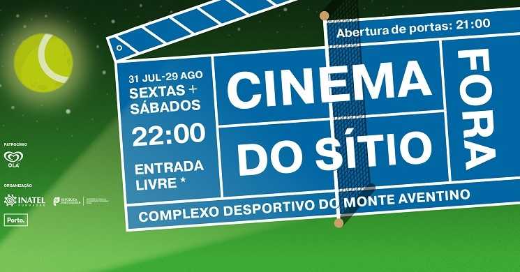 Cinema Fora do Sítio - Sessoes de cinema gratuitas no Porto