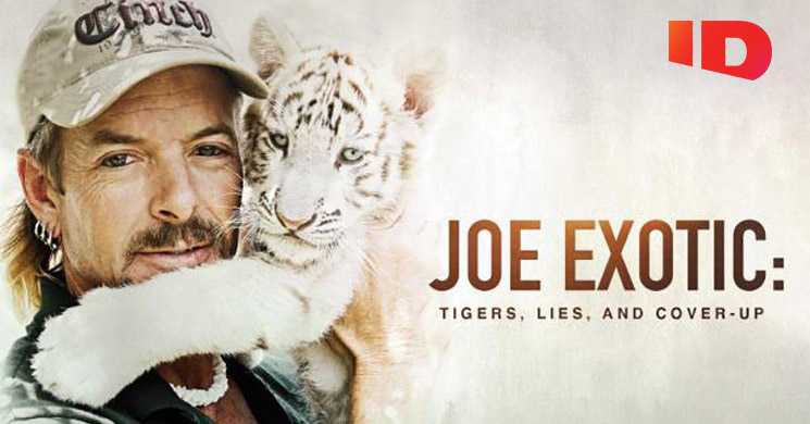 Canal ID estreia Joe Exotic Tigers Lies and Cover-Up