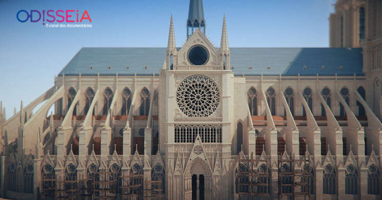 Canal Odisseia estreia Notre-Dame: Os Segredos dos Construtores