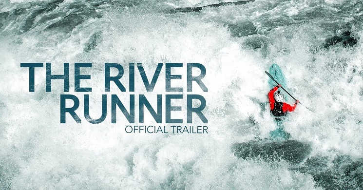 THE RIVER RUNNER - Trailer Oficial