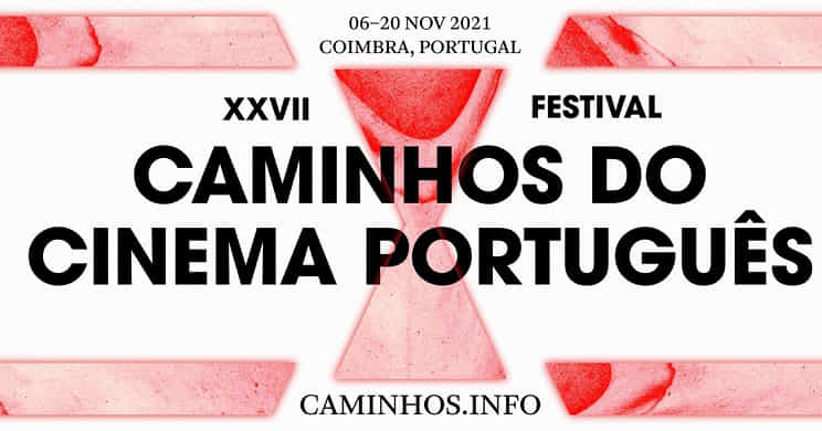 Festival Caminhos do Cinema Português 2021