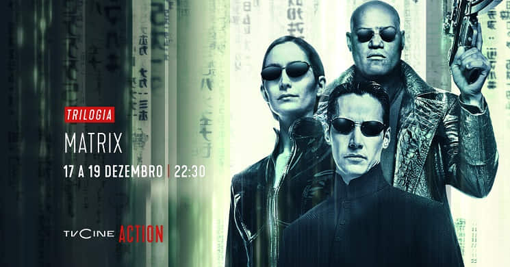 TVCine Action estreia a Trilogia Matrix