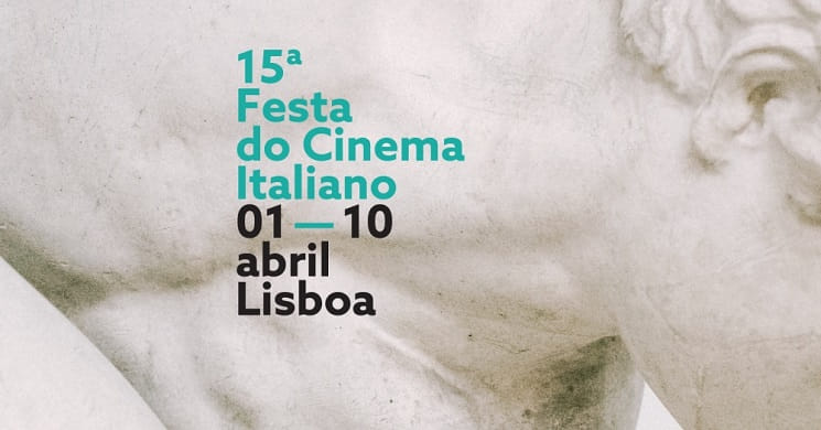 Arranca esta sexta-feira em Lisboa a 15ª edição da Festa do Cinema Italiano