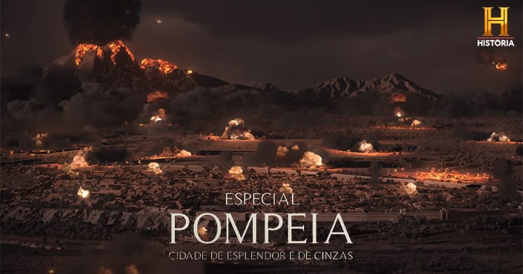 Conhece os mistérios de Pompeia? Então não perca o especial no Canal História